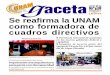 UNAM Se reafirma la UNAM como formadora de cuadros directivos