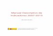 Manual Descriptivo de Indicadores 2007-2013