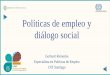 Políticas de empleo y diálogo social