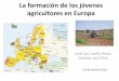 La formación de los jóvenes agricultores en Europa