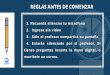 REGLAS ANTES DE COMENZAR