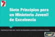 Siete Principios para un Ministerio Juvenil de Excelencia