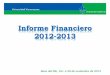 Informe Financiero 2012-2013 - uv.mx
