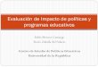 Evaluación de Impacto de políticas y programas educativos