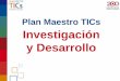 Plan Maestro TICs - Macro