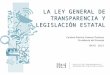 LA LEY GENERAL DE TRANSPARENCIA Y LEGISLACIÓN ESTATAL
