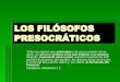 LOS FILÓSOFOS PRESOCRÁTICOS - herm3TICa