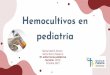 Hemocultivos en pediatría - serviciopediatria.com