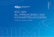 IFC EN EL PROCESO DE CONSTRUCCIÓN - Ineco | Ineco