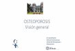 OSTEOPOROSIS Visión general