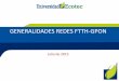 GENERALIDADES REDES FTTH-GPON