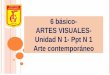 6 básico- ARTES VISUALES- Unidad N 1- Ppt N 1
