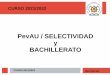 PevAU / SELECTIVIDAD y BACHILLERATO