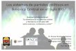 Los sistemas de partidos políticos en América Central en 