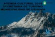 AGENDA CULTURAL 2018 SECRETARIA DE TURISMO …