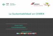 La Sustentabilidad en CEMEX