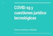 COVID-19 y cuestiones jurídico tecnológicas Términos y 