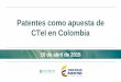 Patentes como apuesta de CTeI en Colombia