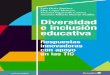 Diversidad e inclusión educativa: Respuestas innovadoras 