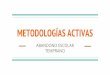 METODOLOGÍAS ACTIVAS - Educarex