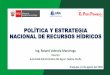 POLÍTICA Y ESTRATEGIA NACIONAL DE RECURSOS HÍDRICOS …