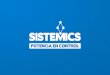 SISTEMICS es una empresa de servicios creada para atender 