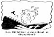 La Biblia: ¿verdad o ficción?