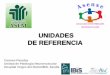 UNIDADES DE REFERENCIA - asem-esp.org