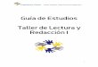 Guía de Estudios Taller de Lectura y Redacción I