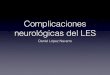 Complicaciones neurológicas del LES