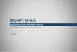 MORATORIA - catonline.org.ar