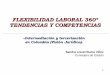 FLEXIBILIDAD LABORAL 360º TENDENCIAS Y COMPETENCIAS