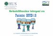 Rehabilitación Integral en Pacientes COVID-19